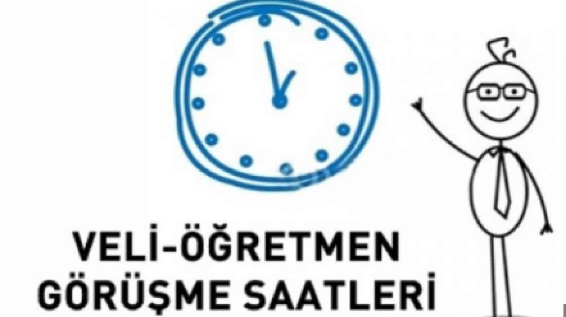VELİ ÖĞRETMEN GÖRÜŞME SAATLERİ